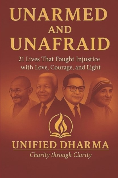 Unarmed and Unafraid, Unified Dharma - Paperback - 9798245822600