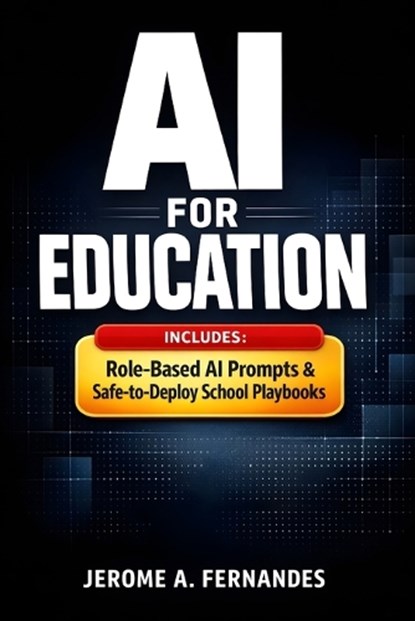 AI for Education, Jerome A Fernandes - Paperback - 9798245896564