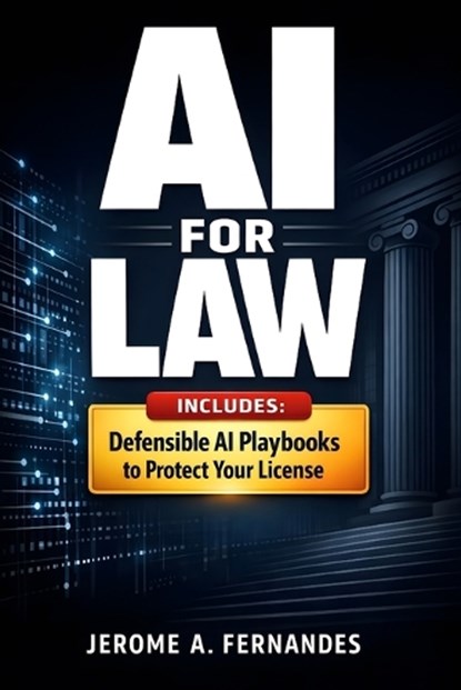 AI for Law, Jerome A Fernandes - Paperback - 9798246046883