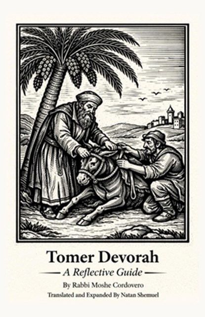 Tomer Devorah: A Reflective Guide, Natan Shemuel - Paperback - 9798246090824