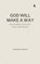 God Will Make A Way, Stephen Sainato - Paperback - 9798246148358