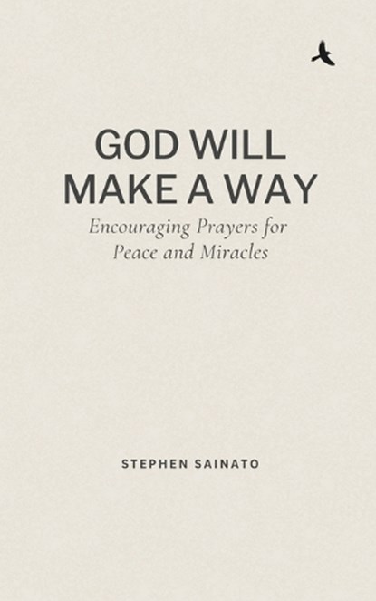 God Will Make A Way, Stephen Sainato - Paperback - 9798246148358