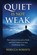 Quiet is Not Weak, Rebecca Roberts - Paperback - 9798246301296