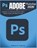 Adobe Photoshop 2026: A Beginner-to-Professional Guide to Photo Editing, Design, and Modern AI Tools, William H. Andrews - Paperback - 9798246336274