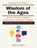 Wisdom of the Ages, Satya Raj - Paperback - 9798246388327