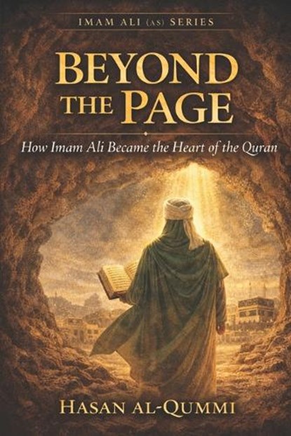 Beyond the Page, Hasan Al-Qummi - Paperback - 9798246461402