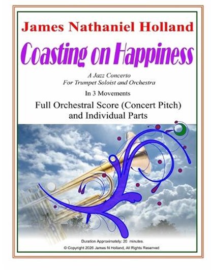 Coasting on Happiness, James Nathaniel Holland - Paperback - 9798246715826