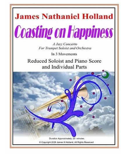 Coasting on Happiness, James Nathaniel Holland - Paperback - 9798246717479