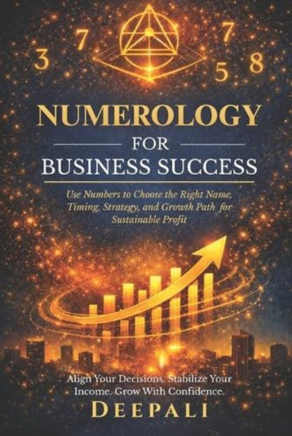 Numerology for Business Success, Deepali - Paperback - 9798246753057