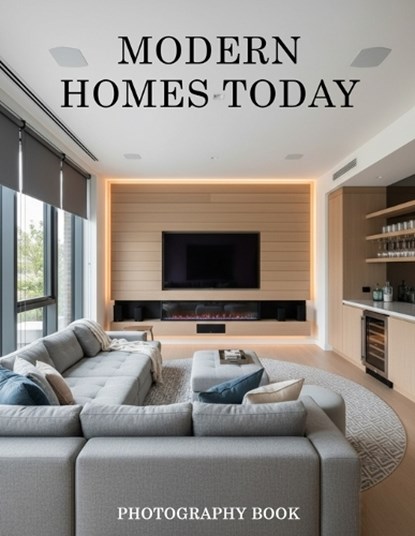 Modern Homes Today Photography Book, Marcus Fielding Publishing - Paperback - 9798246761984