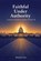 Faithful Under Authority, Michael Citro - Paperback - 9798246774106