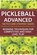 Pickleball Advanced Tactics and Strategy Guide, S. M. Arthur - Paperback - 9798246794845