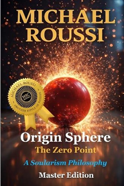 Origin Sphere, Michael Roussi - Paperback - 9798246867945
