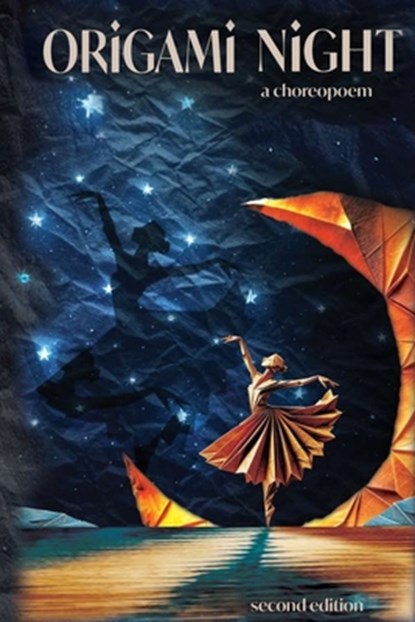 Origami Night: a choreopoem, Christopher Annas-Lee - Paperback - 9798247114871