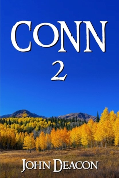 Conn 2, John Deacon - Paperback - 9798247200468
