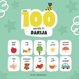 First 100 Words in Darija (Moroccan Arabic): Darija Language Learning for Kids, Bilingual Darija Baby Book, Darija First Dictionary, Darija Flashcards - Duygu Mengioglu - 9798247281481