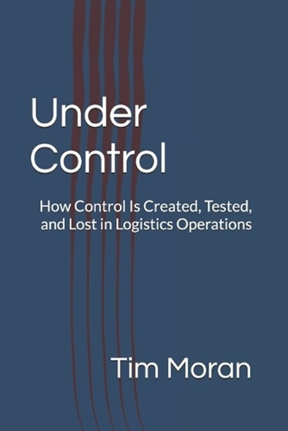 Under Control, Tim Moran - Paperback - 9798247446156