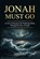 Jonah Must Go, Maria Adeseun - Paperback - 9798248026074
