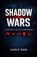 Shadow Wars, Charlie Bush - Paperback - 9798248203246