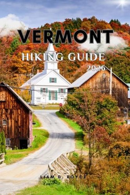 Vermont, Liam D Royce - Paperback - 9798248233960