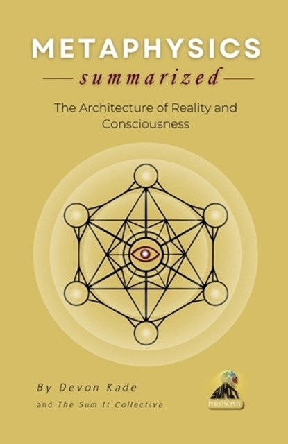 METAPHYSICS Summarized, Devon Kade - Paperback - 9798248729524