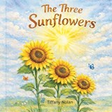 The Three Sunflowers - Tiffany Nolan - 9798248830657