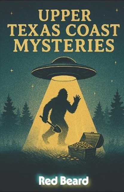 Upper Texas Coast Mysteries, Red Beard - Paperback - 9798248838110