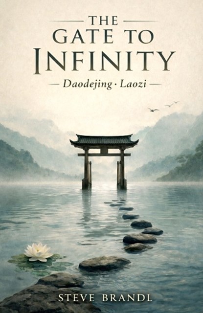 The Gate to Infinity, Steve Brandl - Paperback - 9798249171520