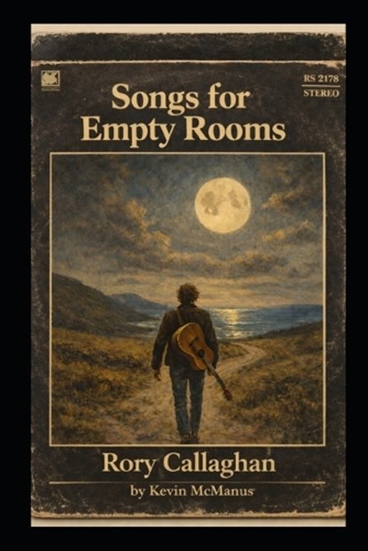 Songs for Empty Rooms, Kevin McManus - Paperback - 9798249259105