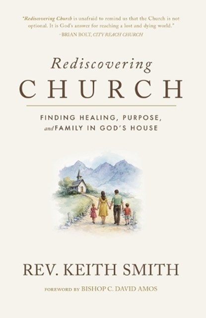 Rediscovering Church, Keith Smith - Paperback - 9798249318482
