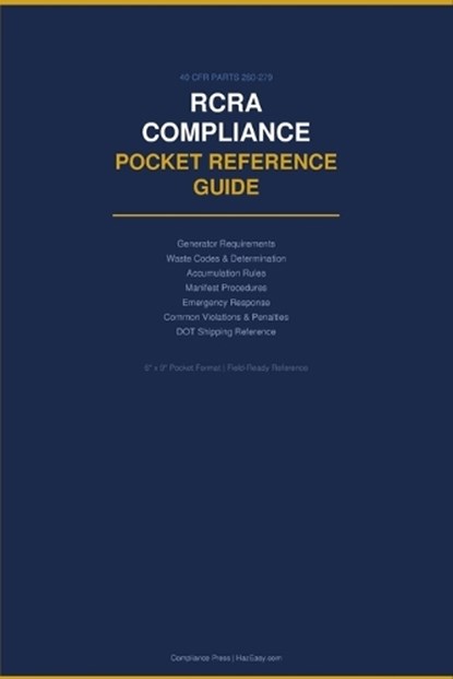 RCRA Compliance Pocket Reference Guide, Compliance Press - Paperback - 9798249490874