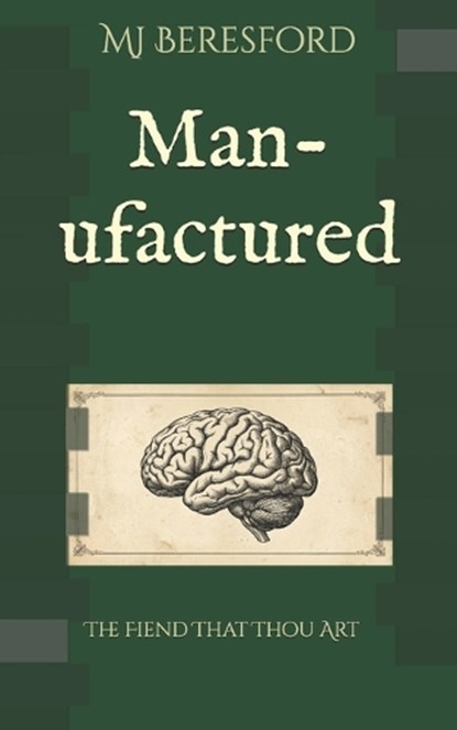 Man-ufactured, Mj Beresford - Paperback - 9798249585518