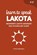 Learn to Speak Lakota, Duygu Mengioglu - Paperback - 9798249606893