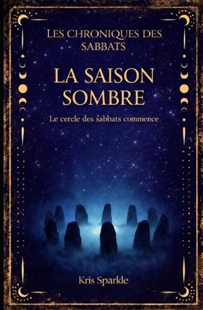 La saison sombre, Kris Sparkle - Paperback - 9798249789657