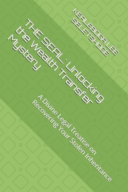 The Seal, Kealeboga Lee Seletshoge - Paperback - 9798249807337