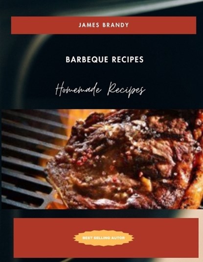 Barbeque Recipes, James Brandy - Paperback - 9798250101202