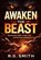 Awaken the Beast, R G Smith - Paperback - 9798250120494