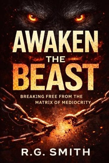 Awaken the Beast, R G Smith - Paperback - 9798250120494