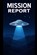 Mission Report, Wendell Charles Nesmith - Paperback - 9798250145749