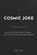 Cosmic Joke, Rowan Aster - Paperback - 9798250546089