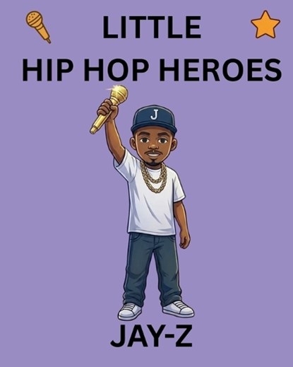Jay-Z, D A Ward ; Semi-Stable Publishing - Paperback - 9798250574532