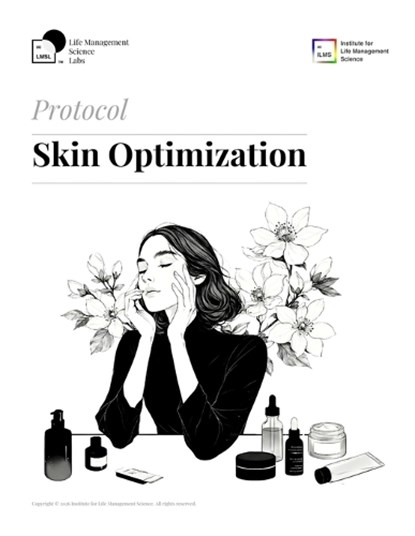 ILMS Protocol - Skin Optimization (PeS-SKO-PRC-26), Life Management Science Labs - Paperback - 9798250818810