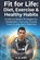 Fit for Life, Ahmed Al-Jajeh - Paperback - 9798250890977