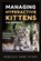 Managing Hyperactive Kittens for Beginners, Rebecca Anne Stone - Paperback - 9798251093933