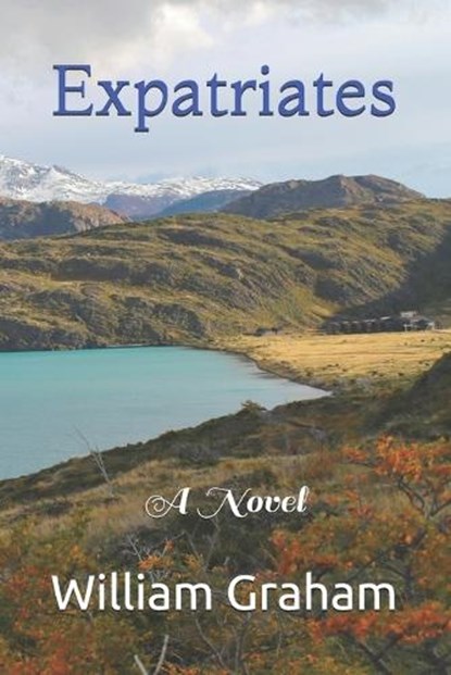 Expatriates, William Graham - Paperback - 9798251229226