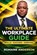 The Ultimate Workplace Guide, Romaine Andre Anderson Ness - Paperback - 9798251241754