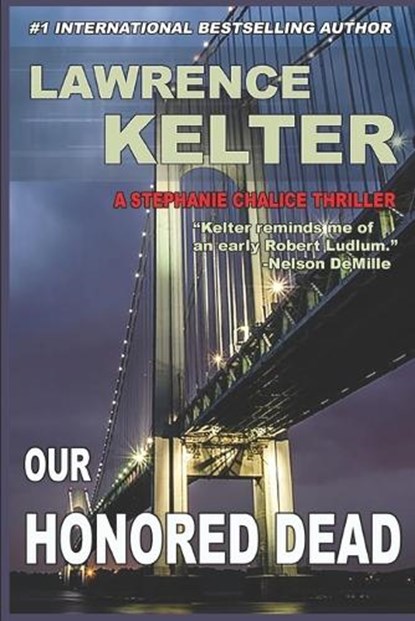 Our Honored Dead, Lawrence Kelter - Paperback - 9798251437782