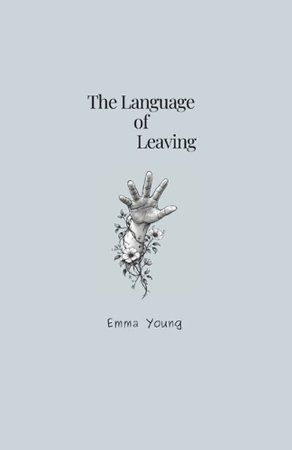 The Language of Leaving, Emma Young - Paperback - 9798251826432