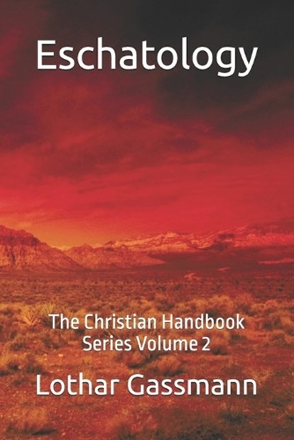 Eschatology, Lothar Gassmann - Paperback - 9798252032665