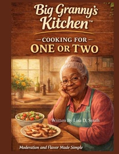 Cooking for 1 or 2, Lisa D Smith - Paperback - 9798252032795
